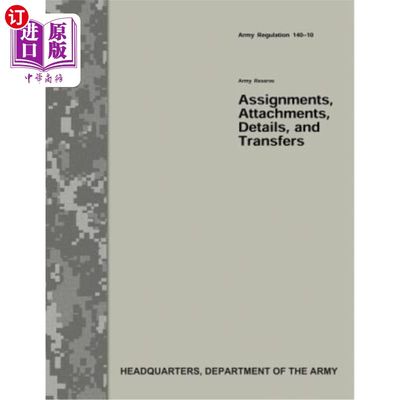 海外直订Army Reserve Assignments, Attachments, Details, and Transfers (Army Regulation 1 陆军预备役分配、附件、细节