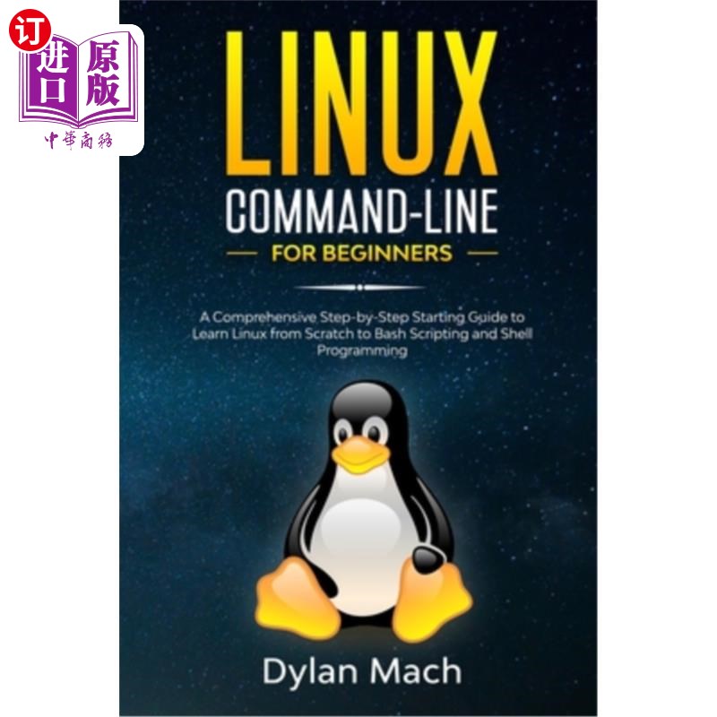 海外直订LINUX Command-Line for Beginners: A Comprehensive Step-by-Step Starting Guide to LINUX命令行初学