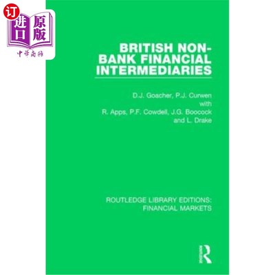 海外直订British Non-Bank Financial Intermediaries 英国非银行金融中介机构