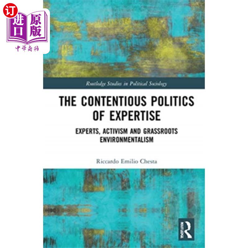 海外直订Contentious Politics of Expertise 有争议的专家政治