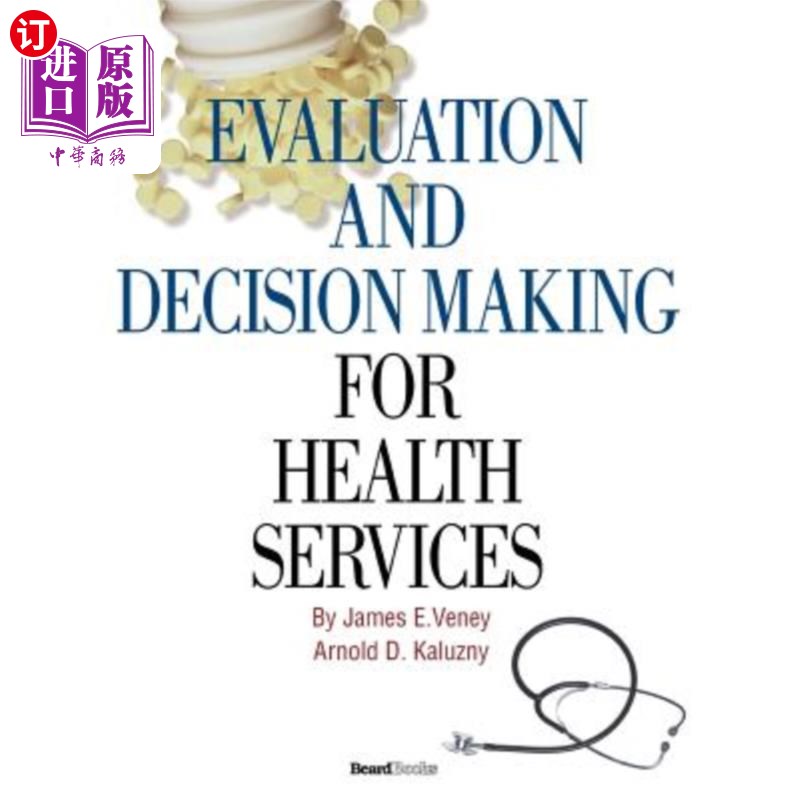 海外直订医药图书Evaluation and Decision Making for Health Services 卫生服务评价与决策