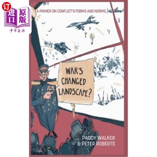 Conflict Landscape? 冲突 与规范 海外直订War 战争改变了世界？ Primer Changed and Forms 形式 Norms