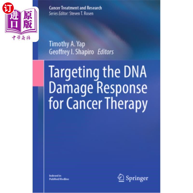 海外直订医药图书Targeting the DNA Damage Response for Cancer Therapy 靶向DNA损伤反应的癌症治疗