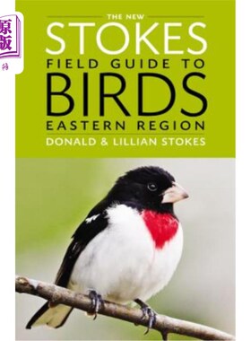 海外直订The New Stokes Field Guide to Birds: Eastern Region 新斯托克斯鸟类野外指南:东部地区