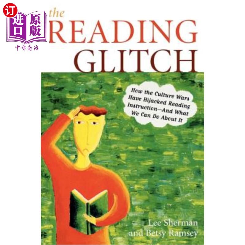 海外直订the reading glitch: how the culture wars have hijacked