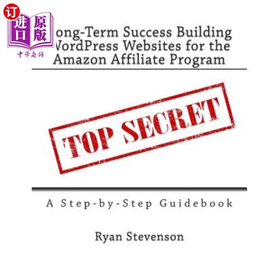 海外直订Long-Term Success Building WordPress Websites for the Amazon Affiliate Program 为亚马逊会员计划建立Wo