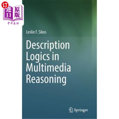 海外直订Description Logics in Multimedia Reasoning 多媒体推理中的描述逻辑