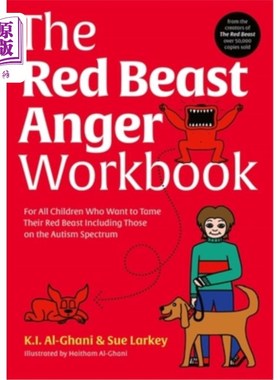海外直订医药图书The Red Beast Anger Workbook: For All Children Who Want to Tame Their Red Beast  红色野兽愤怒练习册