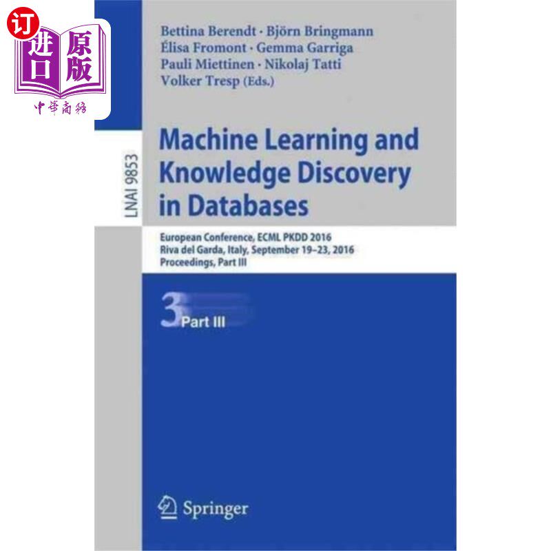 海外直订Machine Learning and Knowledge Discovery in Data... 数据库中的机器学习与知识发现