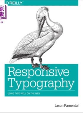 海外直订Responsive Typography: Using Type Well on the Web 响应式排版：在上很好地使用字体