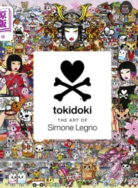 海外直订Tokidoki: The Art of Simone Legno Tokidoki：西蒙娜·莱尼奥的艺术