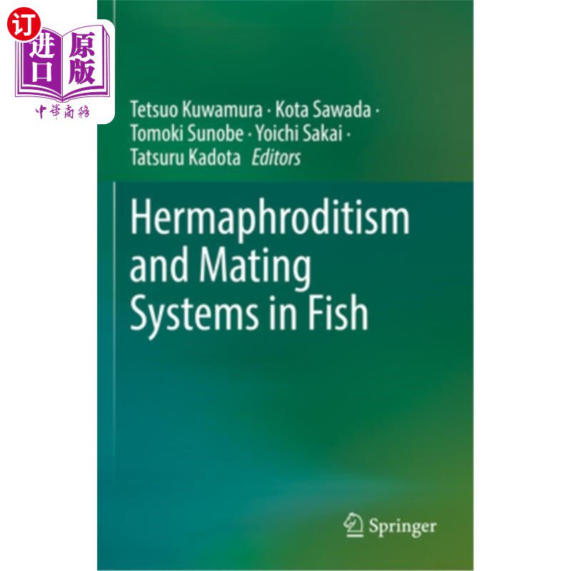 海外直订Hermaphroditism and Mating Systems in Fish 鱼类的雌雄同体和交配系统