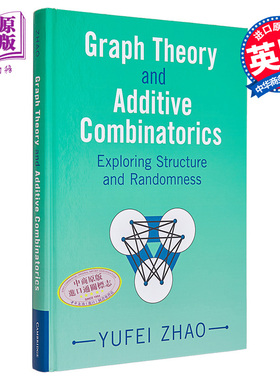 预售 图论与加性组合学 华裔数学家赵宇飞 Graph Theory and Additive Combinatorics 英文原版 Yufei Zhao【中商原版】
