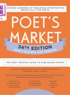 海外直订Poet's Market 34th Edition: The Most Trusted Guide to Publishing Poetry 诗人市场第34版:最值得信赖的诗歌出版
