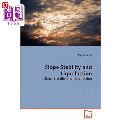 海外直订Slope Stability and Liquefaction
