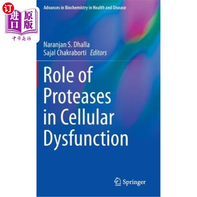 海外直订Role of Proteases in Cellular Dysfunction 蛋白酶在细胞功能障碍中的作用