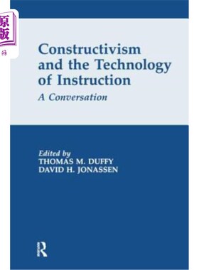 海外直订Constructivism and the Technology of Instruction: A Conversation 建构主义与教学技术：对话
