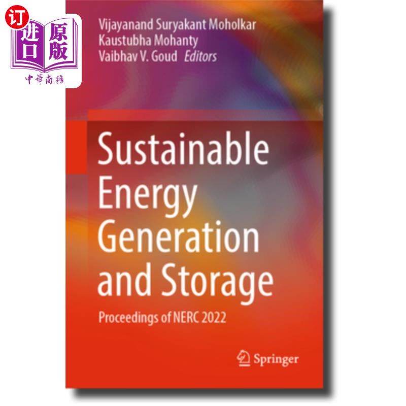 海外直订Sustainable Energy Generation and Storage: Proceedings of Nerc 2022 可持续能源生产和储存：Nerc会议录2022