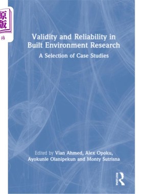 海外直订Validity and Reliability in Built Environment Research: A Selection of Case Stud 建筑环境研究中的效度与信度