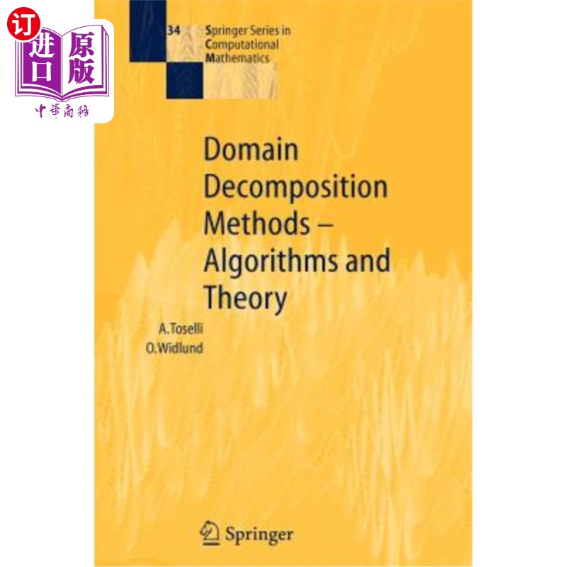 海外直订Domain Decomposition Methods - Algorithms and Theory 域分解方法-算法和理论