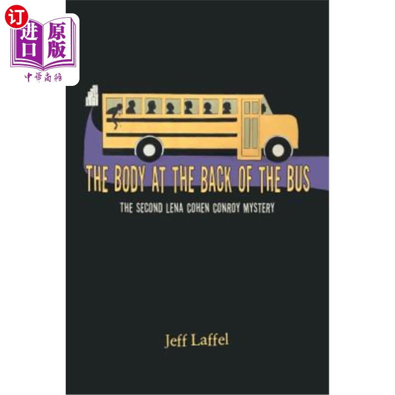 海外直订The Body at the Back of the Bus: The Second Lena Cohen Conroy Mystery 巴士后面的尸体：第二个莉娜·科恩·康罗