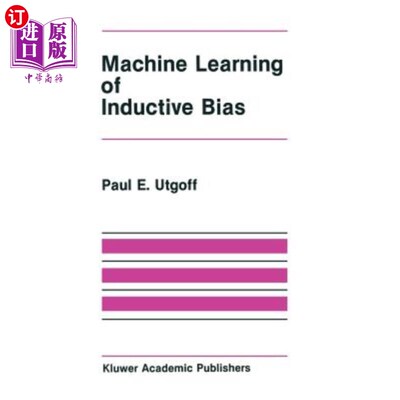 海外直订Machine Learning of Inductive Bias 感应偏压的机器学习