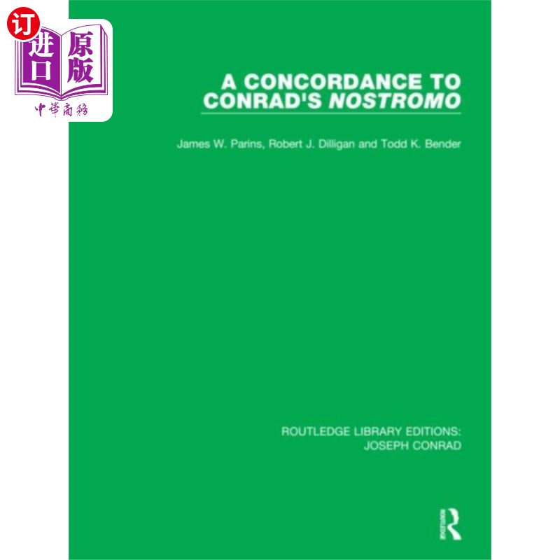 海外直订Concordance to Conrad's Nostromo康拉德的水手长