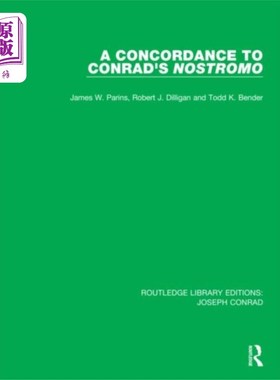 海外直订Concordance to Conrad's Nostromo 康拉德的水手长