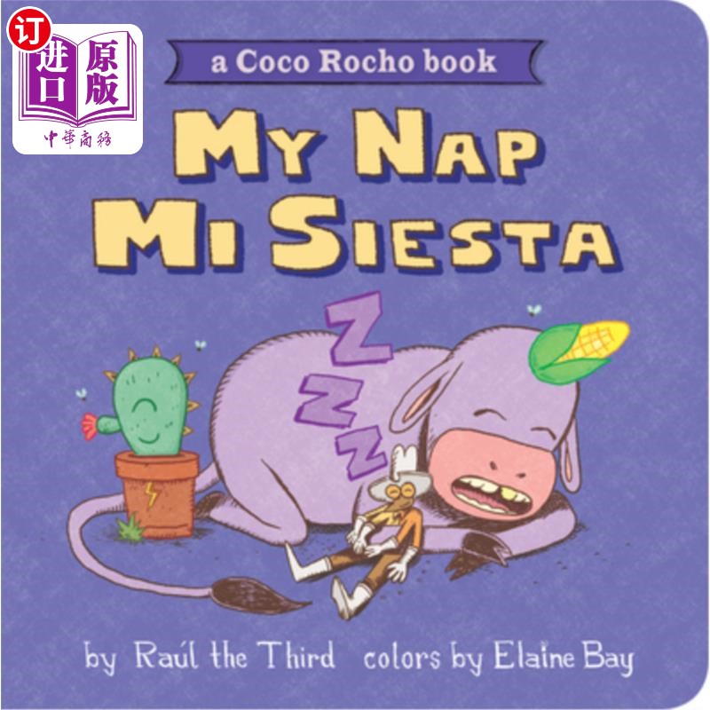海外直订My Nap, Mi Siesta: A Coco Rocho Book (Bilingual English-Spanish) 我的午睡，我的午睡:一本可可·罗乔的书