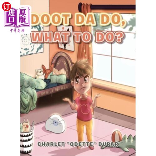 海外直订Doot Da Do, What to Do? 怎么办，怎么办？