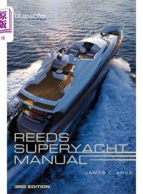 海外直订Reeds Superyacht Manual 芦苇超级游艇手册