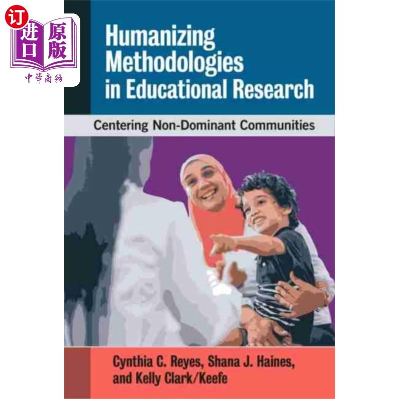 海外直订Humanizing Methodologies in Educational Research 教育研究方法论的人性化