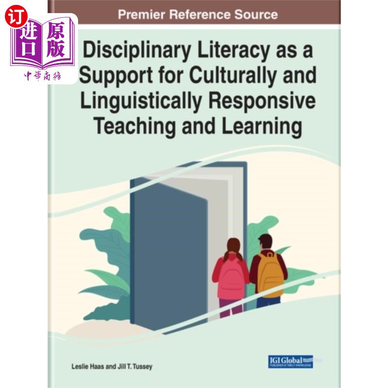 海外直订Disciplinary Literacy as a Support for Culturall... 学科素养作为文化和语言反应性教学和学习的支持