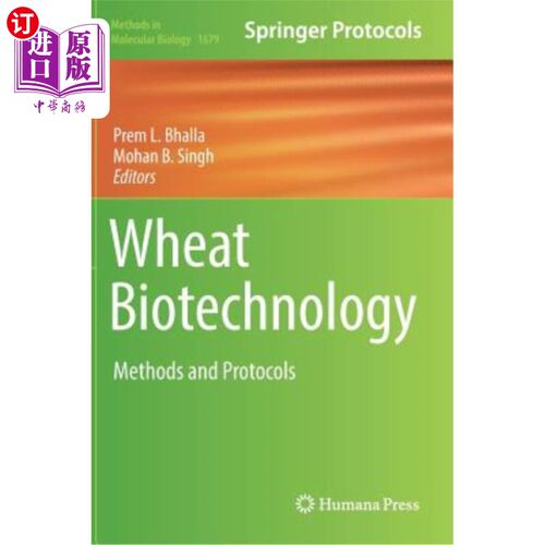 海外直订Wheat Biotechnology: Methods and Protocols 小麦生物技术:方法和协议