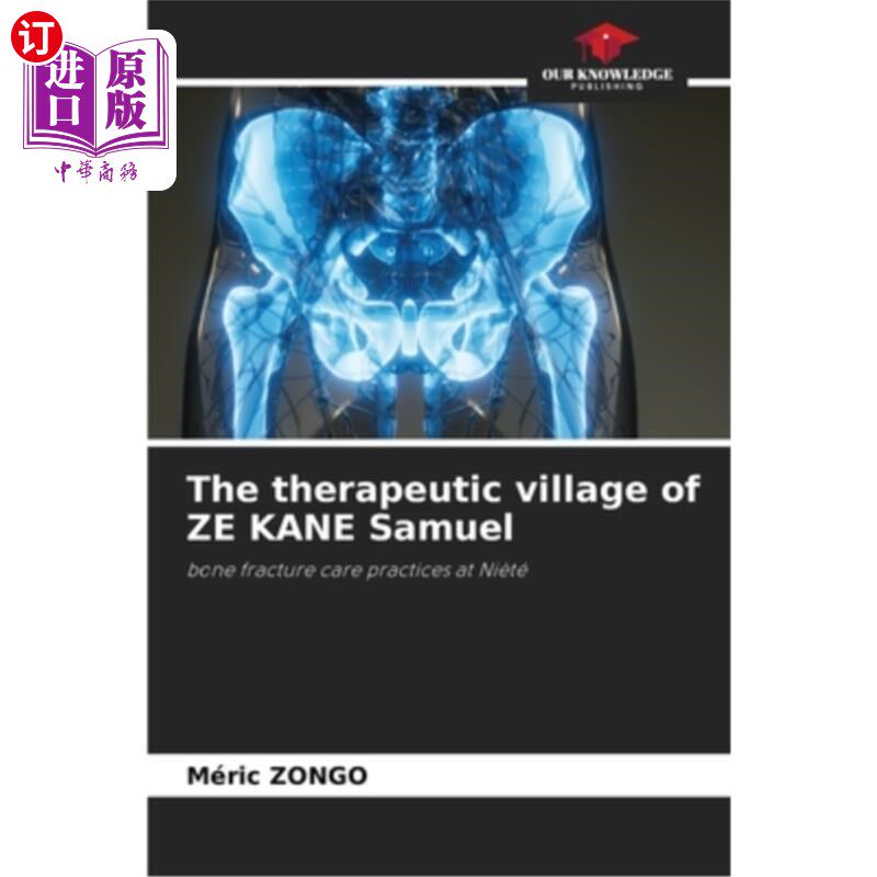 海外直订医药图书The therapeutic village of ZE KANE Samuel 泽凯恩塞缪尔治疗村