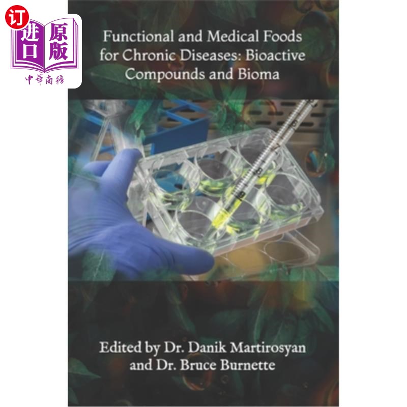 海外直订医药图书Functional and Medical Foods for Chronic Diseases: Bioactive Compounds and Bioma用于慢性疾病的功能