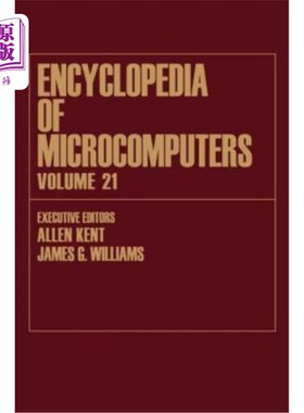 海外直订Encyclopedia of Microcomputers: Volume 21 - Index 微型计算机百科全书：第21卷索引