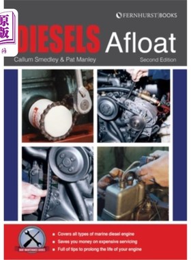 海外直订Diesels Afloat: The Essential Guide to Diesel Boat Engines 柴油浮:柴油船发动机的基本指南