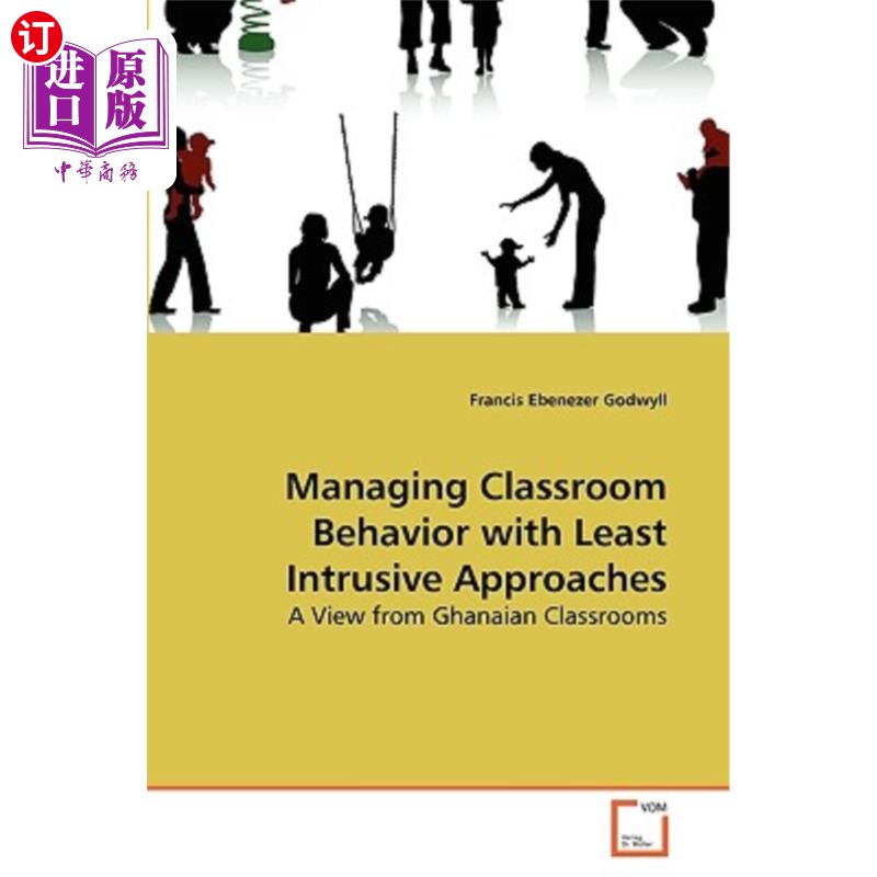 海外直订Managing Classroom Behavior with Least Intrusive Approaches用最少干扰的方法管理课堂行为