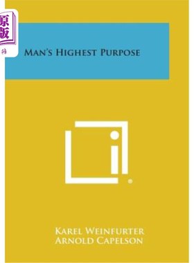 海外直订Man's Highest Purpose 人的最高目的