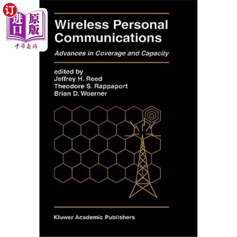 海外直订Wireless Personal Communications: Advances in Coverage and Capacity 无线个人通信：覆盖范围和容量的进步