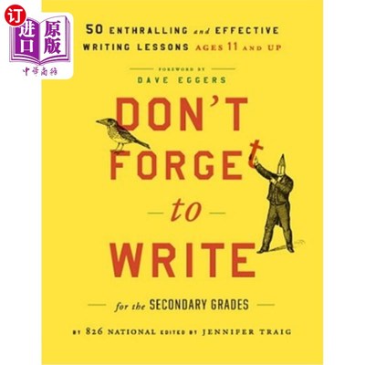 海外直订Don't Forget to Write for the Secondary Grades: 50 Enthralling and Effective Wri