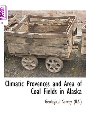 海外直订Climatic Provences and Area of Coal Fields in Alaska 阿拉斯加煤田的气候产地和面积