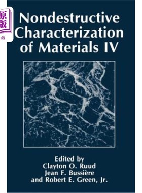 海外直订Nondestructive Characterization of Materials IV 材料的无损表征