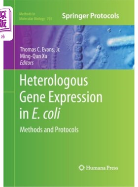 海外直订Heterologous Gene Expression in E.Coli: Methods and Protocols 外源基因在大肠杆菌中的表达:方法与方案