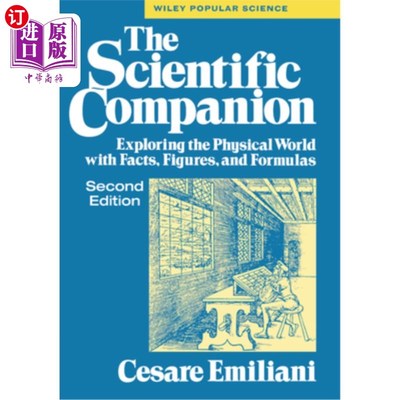 海外直订The Scientific Companion, 2nd Ed.: Exploring the Physical World with Facts, Figu 《科学伴侣》第二版：用事实