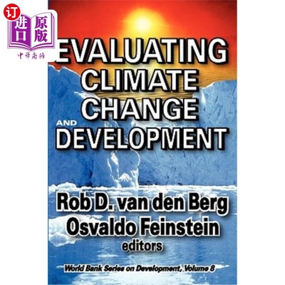 海外直订Evaluating Climate Change and Development: Volume 9, World Bank Series on Develo 评估气候变化与发展