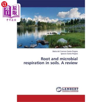 海外直订Root and Microbial Respiration in Soils. a Review 土壤中的根系和微生物呼吸。回顾