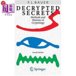 海外直订Decrypted Secrets: Methods and Maxims of Cryptology 解密的秘密:密码学的方法和准则