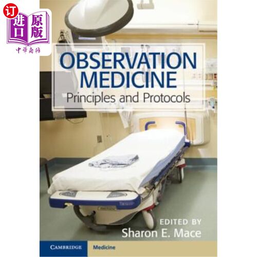 海外直订医药图书Observation Medicine: Principles and Protocols 观察医学：原理和方案